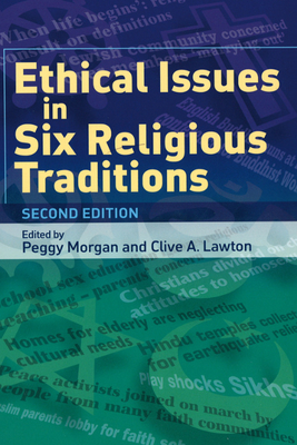 Ethical Issues in Six Religious Traditions