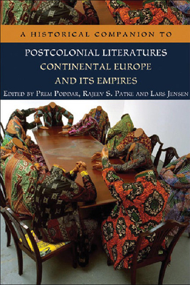 A Historical Companion to Postcolonial Literatures