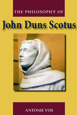 The Philosophy of John Duns Scotus