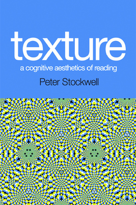 Texture - A Cognitive Aesthetics of Reading