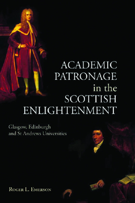 Academic Patronage in the Scottish Enlightenment