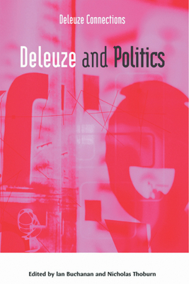 Deleuze and Politics