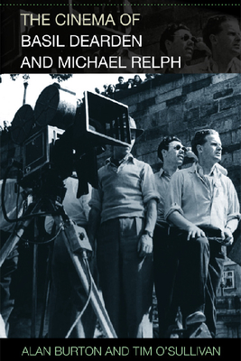 The Cinema of Basil Dearden and Michael Relph