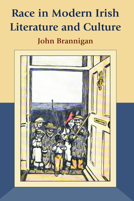 Race in Modern Irish Literature and Culture