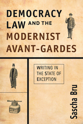 Democracy, Law and the Modernist Avant-Gardes