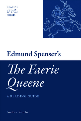 Edmund Spenser's "The Faerie Queene"