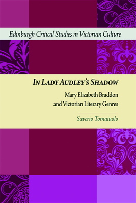 In Lady Audley's Shadow