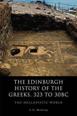 The Edinburgh History of the Greeks, 323 to 30bc