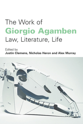 The Work of Giorgio Agamben