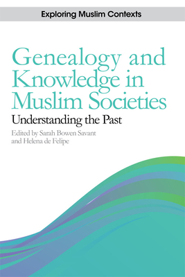 Genealogy and Knowledge in Muslim Societies