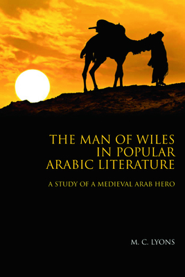 The Man of Wiles in Popular Arabic Literature