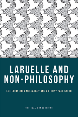 Laruelle and Non-Philosophy