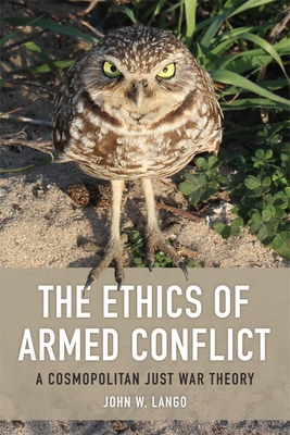 The Ethics of Armed Conflict