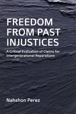 Freedom from Past Injustices