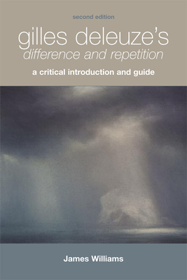 Gilles Deleuze's Difference and Repetition