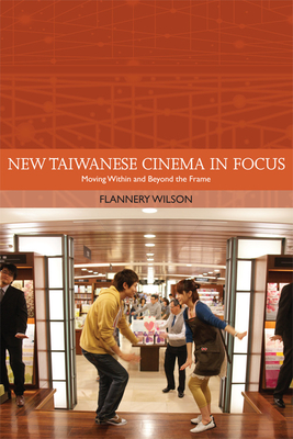 New Taiwanese Cinema in Focus