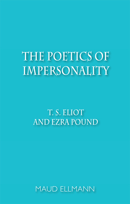 The Poetics of Impersonality