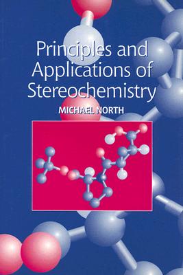 Principles and Applications of Stereochemistry