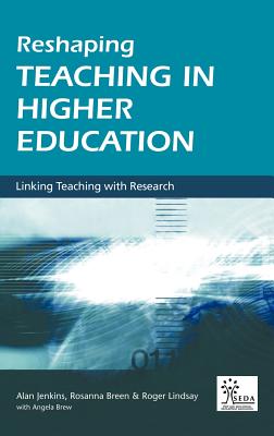 Reshaping Teaching in Higher Education