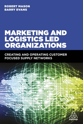 Marketing and Logistics Led Organizations