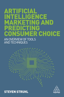 Artificial Intelligence Marketing and Predicting Consumer Choice