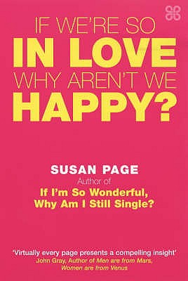 If We're So In Love, Why Aren't We Happy?