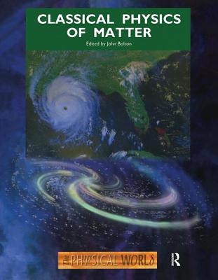 Classical Physics of Matter