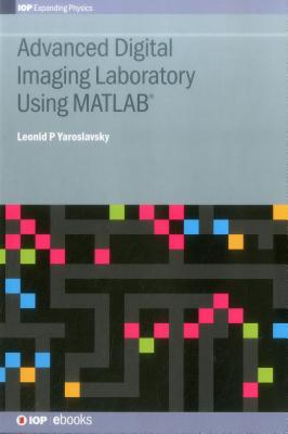 Advanced Digital Imaging Laboratory Using MATLAB (R)