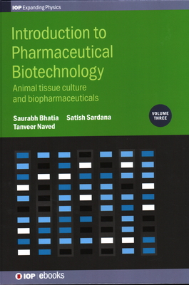 Introduction to Pharmaceutical Biotechnology, Volume 3