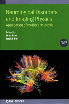 Neurological Disorders and Imaging Physics, Volume 1