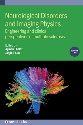 Neurological Disorders and Imaging Physics, Volume 2