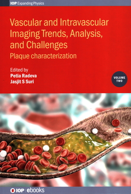 Vascular and Intravaslcular Imaging Trends, Analysis, and Challenges  - Volume 2