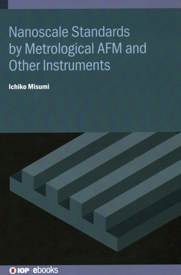 Nanoscale Standards by Metrological AFM and Other Instruments