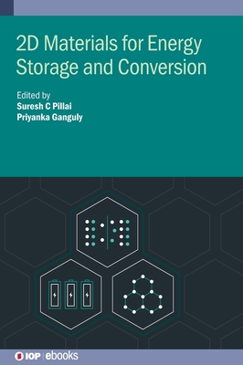 2D Materials for Energy Storage and Conversion