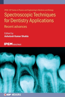 Spectroscopic Techniques for Dentistry Applications