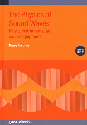 The Physics of Sound Waves (Second Edition)