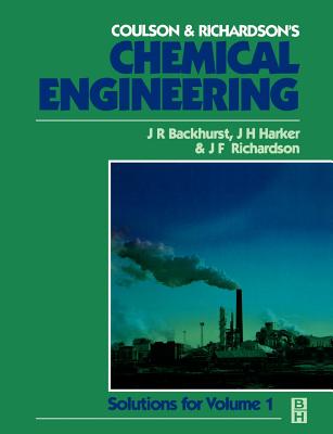 Chemical Engineering: Solutions to the Problems in Volume 1