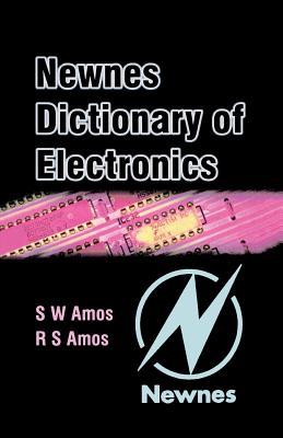 Newnes Dictionary of Electronics