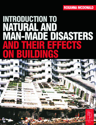 Introduction to Natural and Man-made Disasters and Their Effects on Buildings