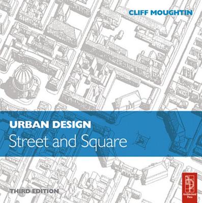 Urban Design: Street and Square