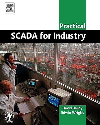 Practical SCADA for Industry