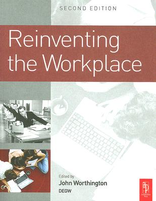 Reinventing the Workplace