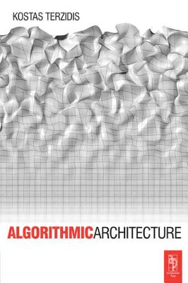 Algorithmic Architecture