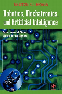 Robotics, Mechatronics, and Artificial Intelligence