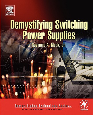 Demystifying Switching Power Supplies