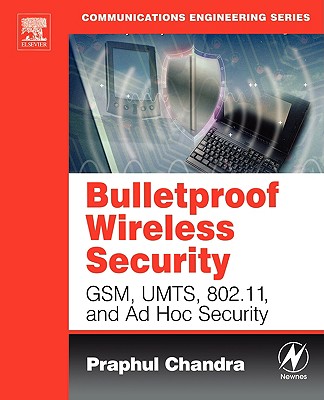 Bulletproof Wireless Security