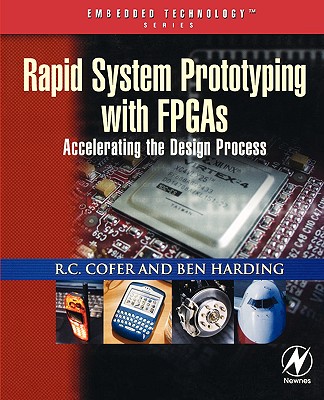 Rapid System Prototyping with FPGAs