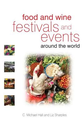 Food and Wine Festivals and Events Around the World