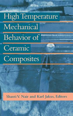 High Temperature Mechanical Behaviour of Ceramic Composites