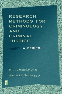 Research Methods for Criminology and Criminal Justice